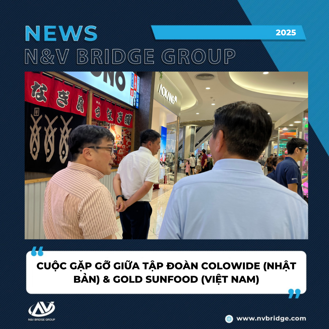 CUỘC GẶP GỠ GIỮA TẬP ĐOÀN COLOWIDE (NHẬT BẢN) & GOLD SUNFOOD