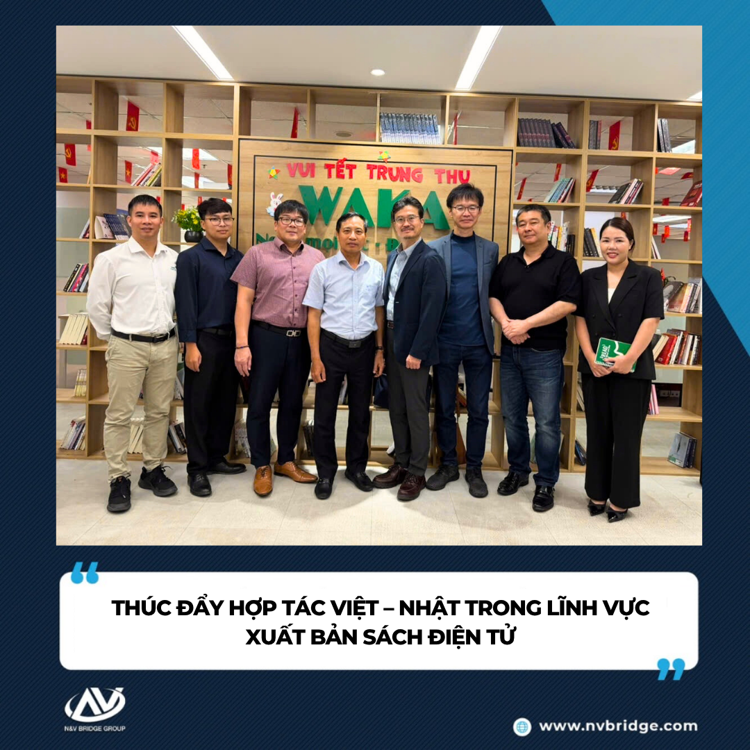 THÚC ĐẨY HỢP TÁC VIỆT – NHẬT TRONG LĨNH VỰC XUẤT BẢN SÁCH ĐIỆN TỬ